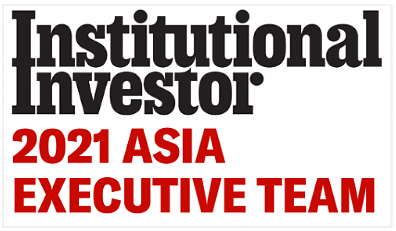 荣获Institutional Investor「2021年亚洲区公司管理团队评选」“最受尊崇公司”、“最佳投资者关系从业者”奖项